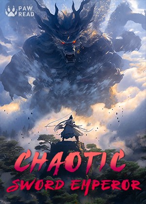 Read Chaotic Sword Emperor Light Novel Online