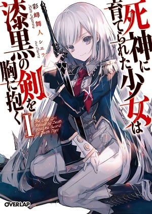 Read The Girl Raised by the Death God Holds the Sword of Darkness in Her Arms Light Novel Online
