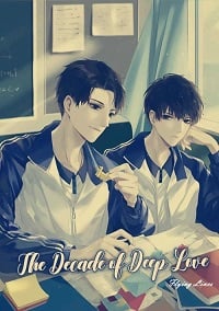 Read The Decade of Deep Love Light Novel Online
