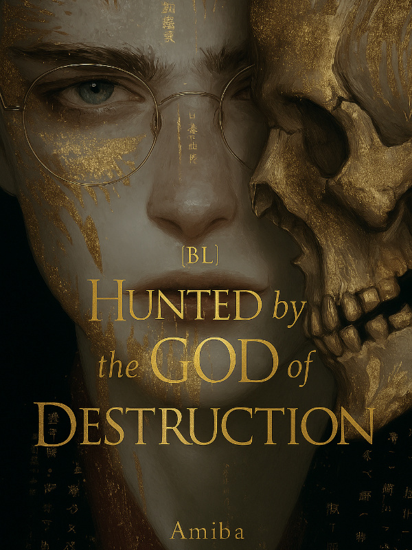 Read [BL]Hunted by the God of Destruction Light Novel Online