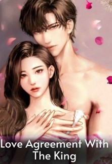 Read Love Agreement With The King Light Novel Online