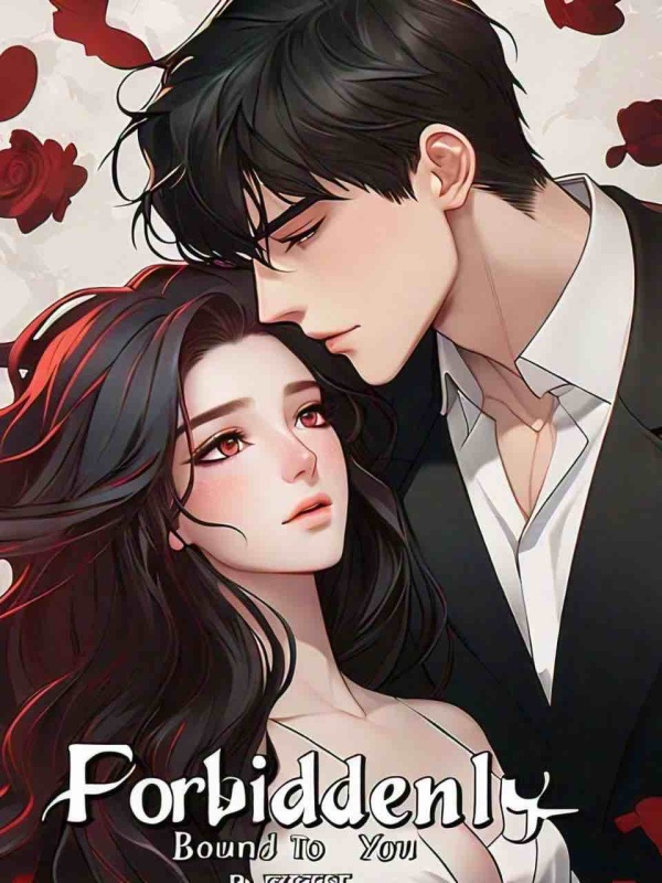 Read Forbiddenly Bound To  You Light Novel Online