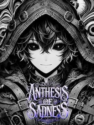 Read Anthesis of Sadness Light Novel Online