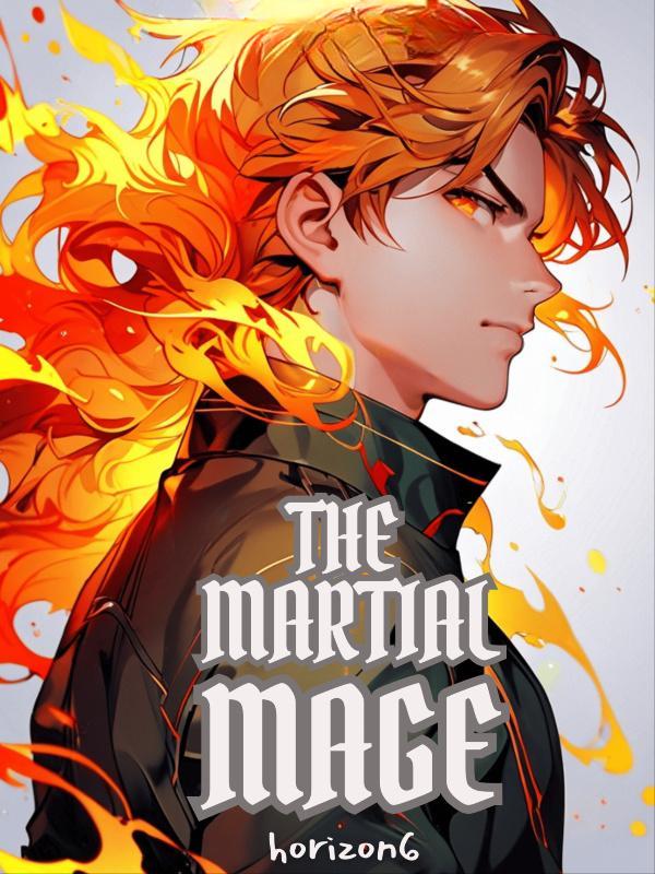 Read The Martial Mage Light Novel Online