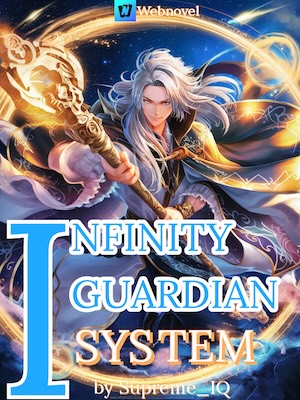 Read Infinity Guardian System Light Novel Online