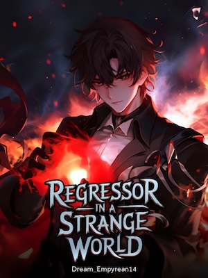 Read Regressor In A Strange World Light Novel Online