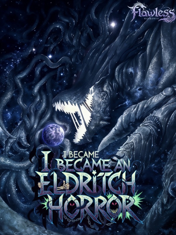 Read I Became An Eldritch Horror Light Novel Online