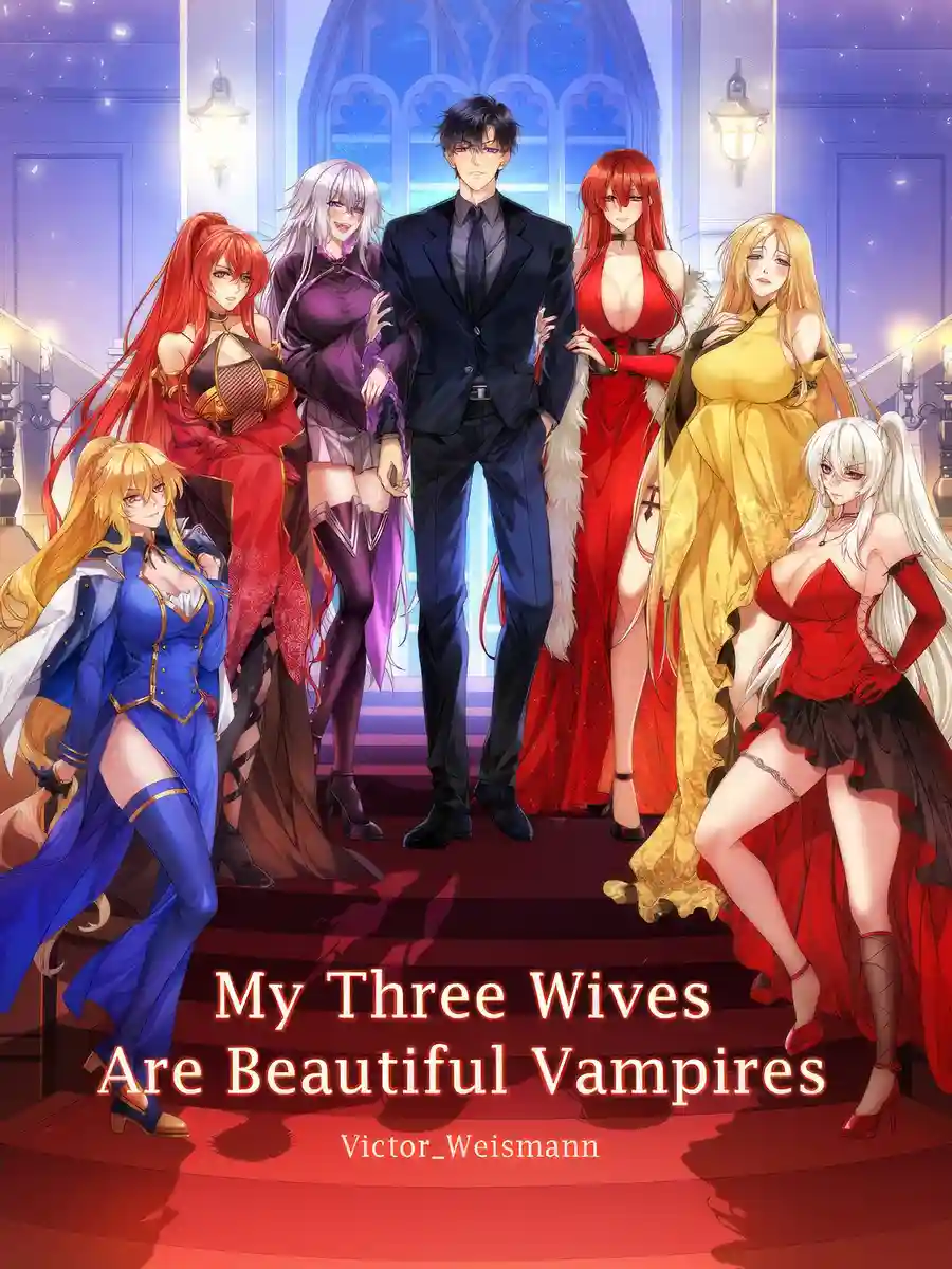 Read My Three Wives Are Beautiful Vampires Light Novel Online