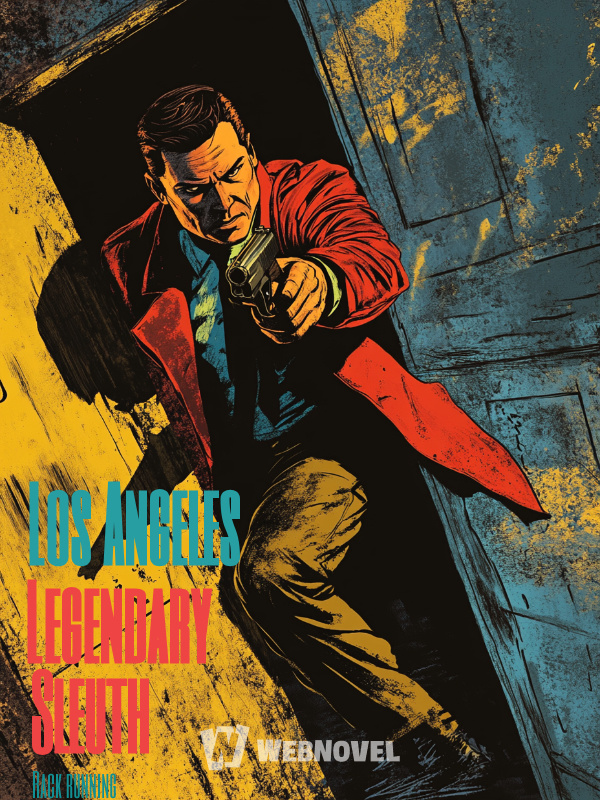 Read Los Angeles Legendary Sleuth Light Novel Online