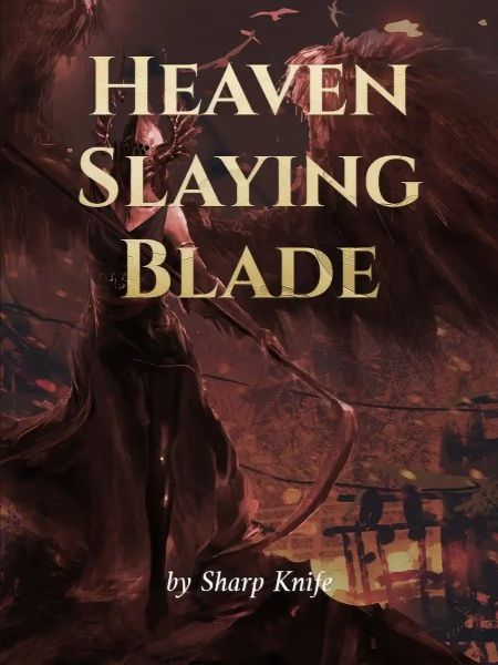 Read Heaven Slaying Blade Light Novel Online