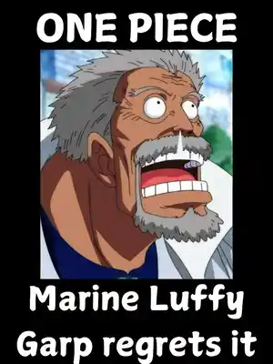 Read One Piece: Marine Luffy, Garp regrets it Light Novel Online