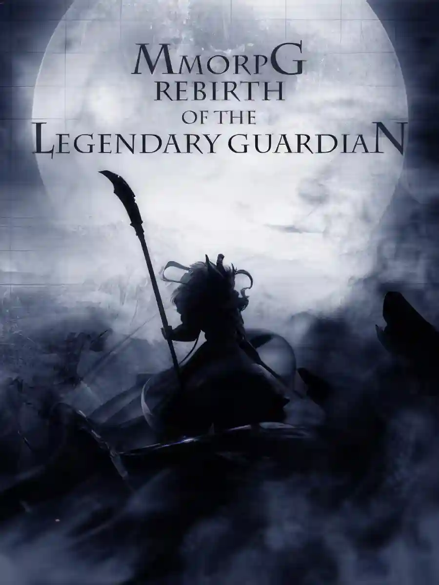 Read MMORPG: Rebirth of the Legendary Guardian Light Novel Online