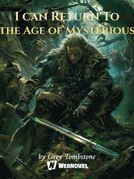 Read I can return to the age of mysterious Light Novel Online