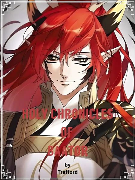 Read The Holy Chronicles of Baator Light Novel Online