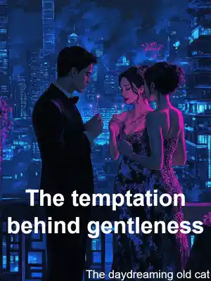Read The temptation behind gentleness Light Novel Online