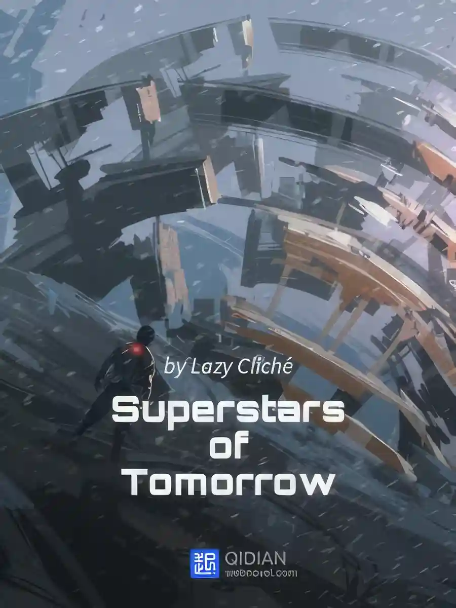 Read Superstars of Tomorrow Light Novel Online