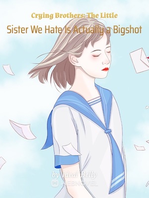 Read Crying Brothers: The Little Sister We Hate Is Actually a Bigshot Light Novel Online
