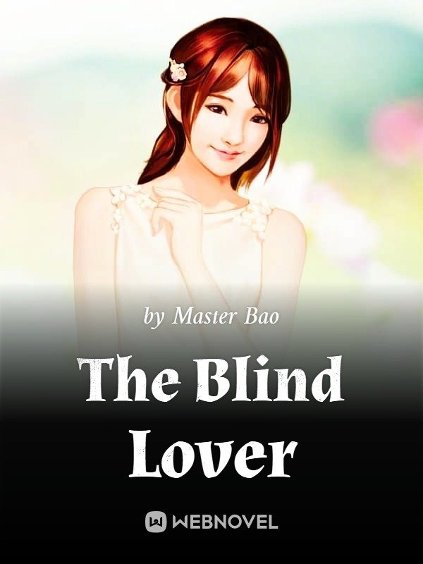 Read The Blind Lover Light Novel Online