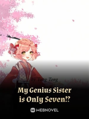 Read My Genius Sister is Only Seven!? Light Novel Online