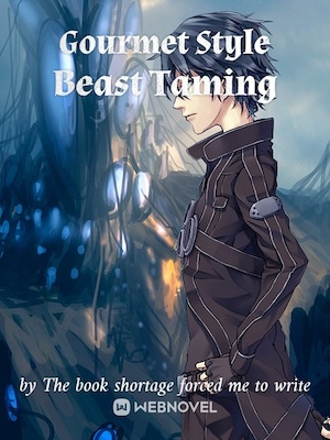 Read Gourmet Style Beast Taming Light Novel Online