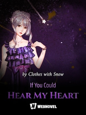 Read If You Could Hear My Heart Light Novel Online