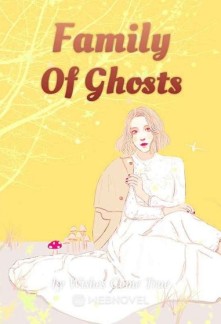 Read Family Of Ghosts Light Novel Online