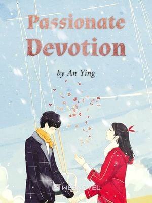 Read Passionate Devotion Light Novel Online