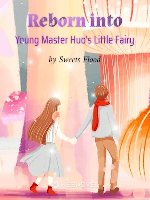 Read Reborn into Young Master Huo's Little Fairy Light Novel Online