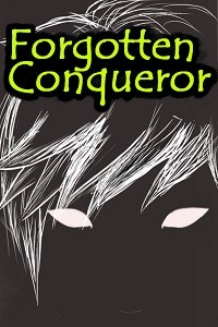 Read Forgotten Conqueror Light Novel Online
