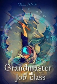Read Grandmaster Of All Job Class Light Novel Online