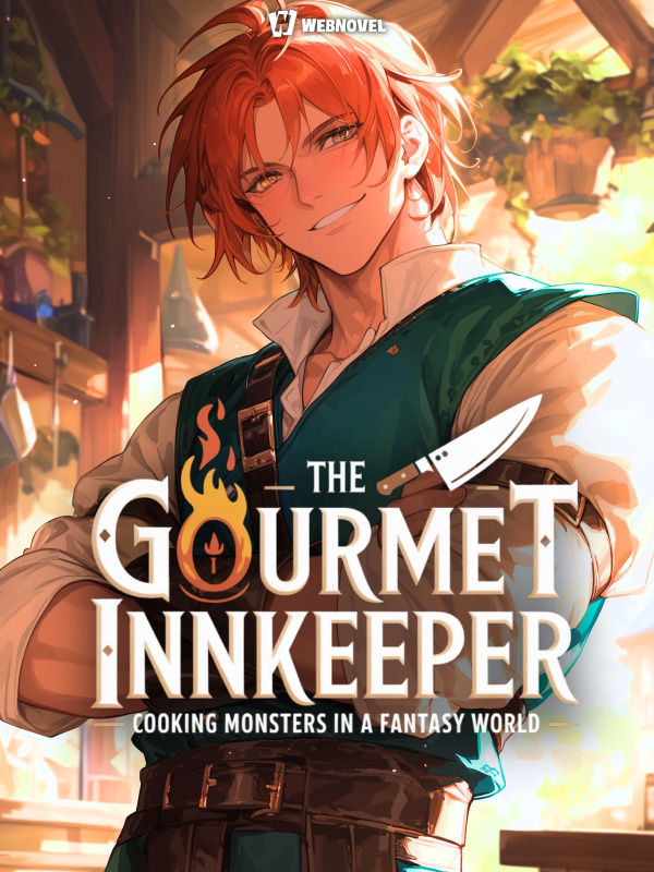 Read The Gourmet Innkeeper: Cooking Monsters in a Fantasy World Light Novel Online