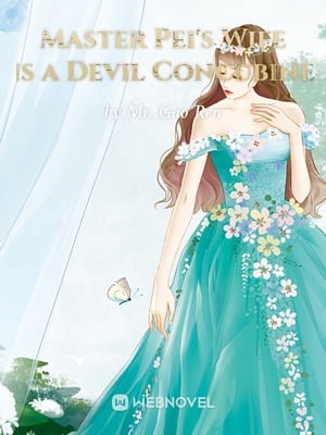 Read Master Pei's Wife is a Devil Concubine Light Novel Online