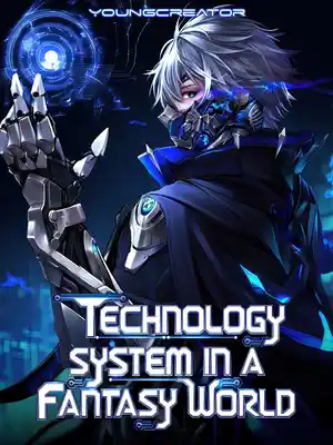 Read Reborn With A Technology System In A Fantasy World Light Novel Online