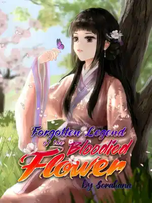 Read Forgotten Legend of the Bloodied Flower Light Novel Online