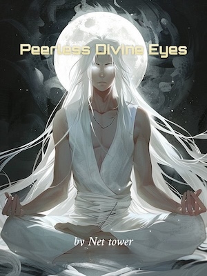 Read Peerless Divine Eyes Light Novel Online