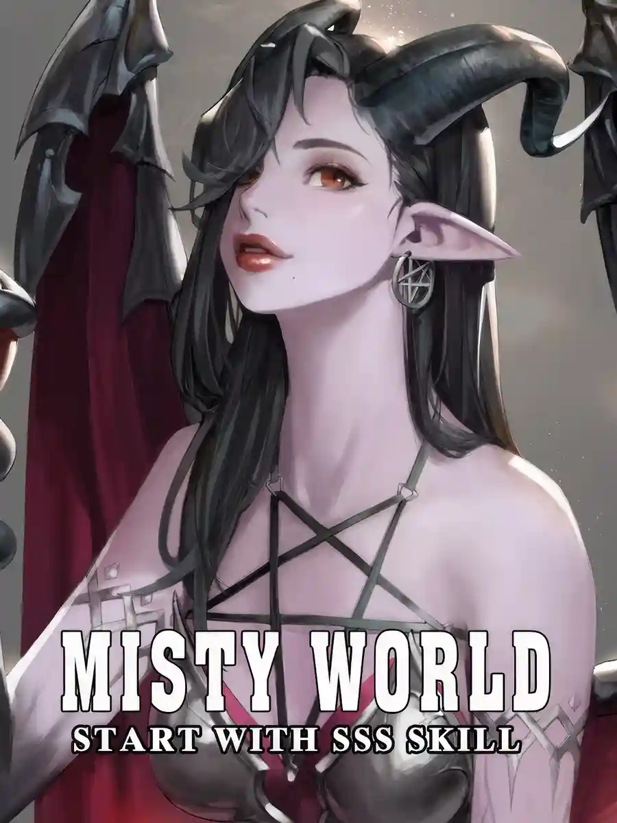 Read Misty World: Start with SSS skill Light Novel Online