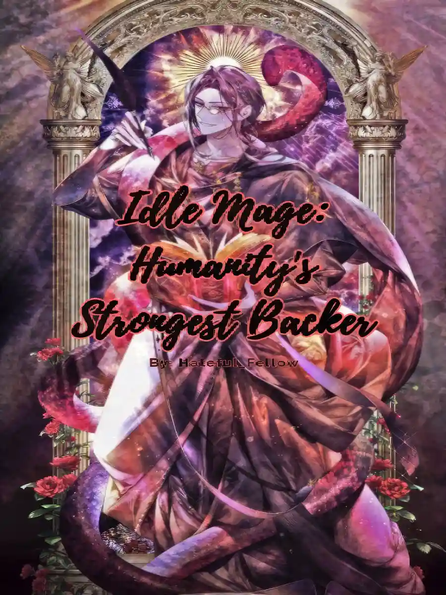 Read Idle Mage: Humanity's Strongest Backer Light Novel Online