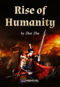 Read Rise of Humanity Light Novel Online