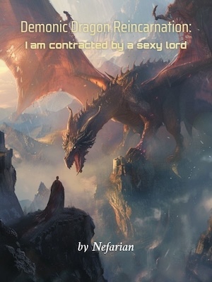 Read Demonic Dragon Reincarnation: I am contracted by a sexy lord Light Novel Online