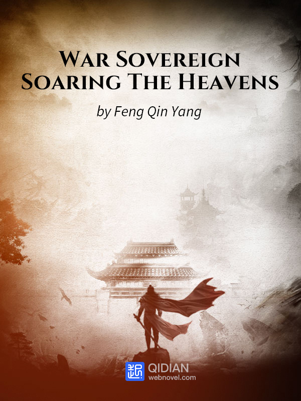 Read War Sovereign Soaring The Heavens Light Novel Online