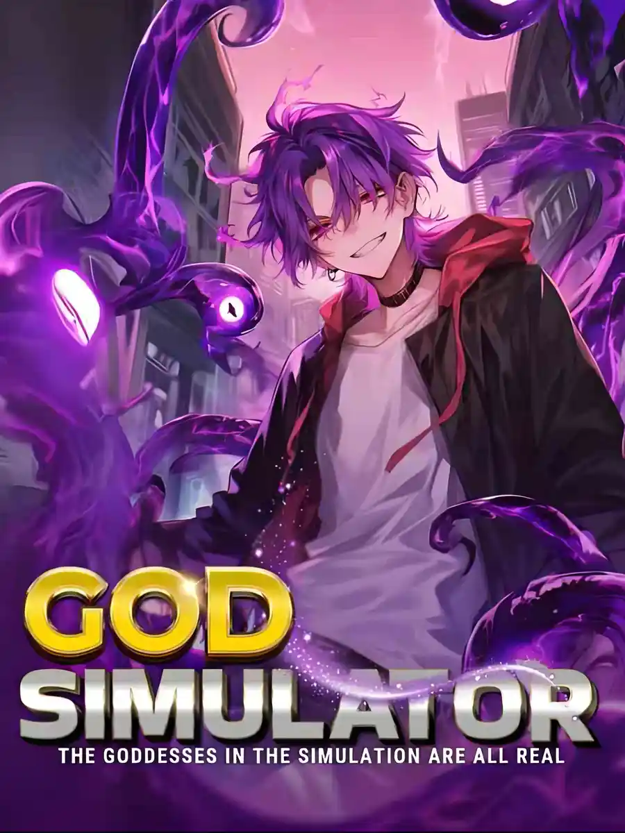 Read God Simulator: The Goddesses In The Simulation Are All Real Light Novel Online