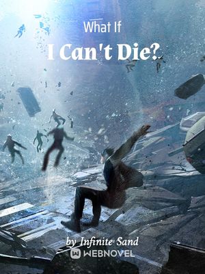 Read What If I Can't Die? Light Novel Online