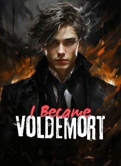 Read I became Voldemort Light Novel Online