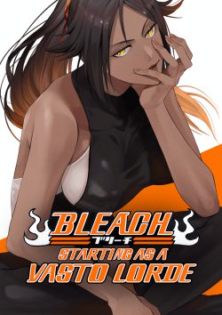 Read Bleach: Starting as a Vasto Lorde Light Novel Online