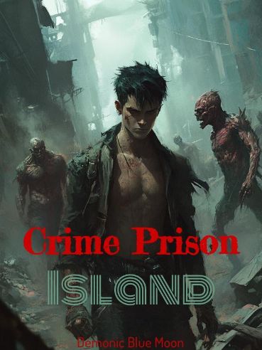 Read Crime Prison Island Light Novel Online