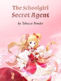 Read The Schoolgirl Secret Agent Light Novel Online
