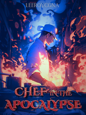 Read Chef in the Apocalypse Light Novel Online