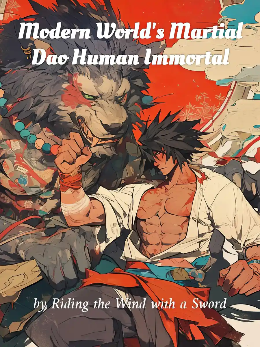 Read Modern World's Martial Dao Human Immortal Light Novel Online