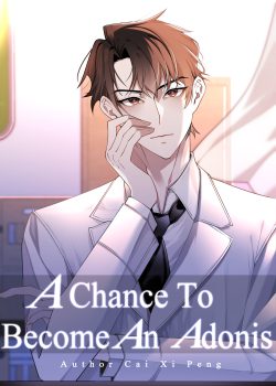 Read A Chance To Become An Adonis Light Novel Online