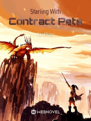 Read Starting With Contract Pets Light Novel Online